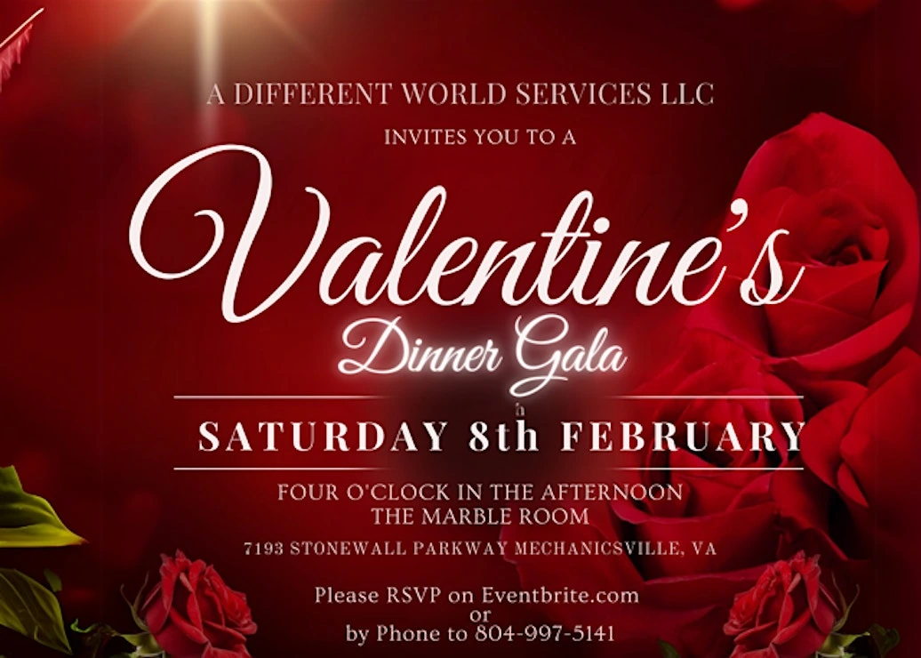 Red banner with roses promoting the “Valentine’s Dinner Gala” hosted by A Different World Services LLC, displaying the event’s date, time, and location.